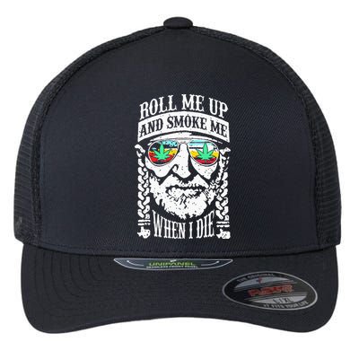 Roll Me Up And Smoke Me When I Die Flexfit Unipanel Trucker Cap