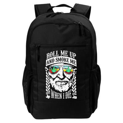 Roll Me Up And Smoke Me When I Die Backpack