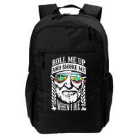 Roll Me Up And Smoke Me When I Die Backpack