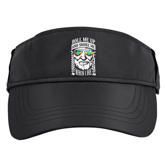 Roll Me Up And Smoke Me When I Die Adult Drive Performance Visor