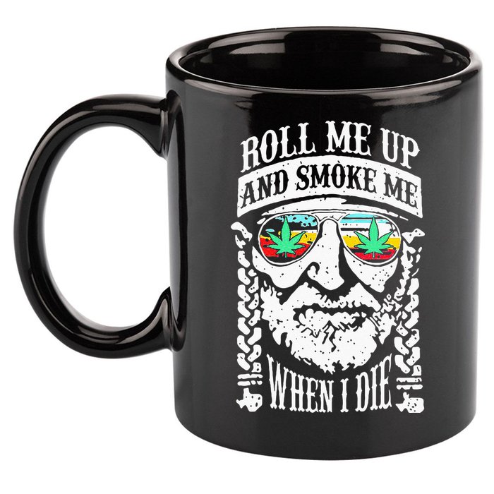 Roll Me Up And Smoke Me When I Die 11oz C Handle Ceramic Mug