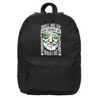 Roll Me Up And Smoke Me When I Die 16 in Basic Backpack