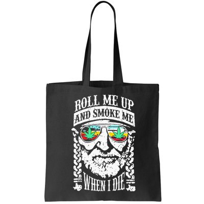 Roll Me Up And Smoke Me When I Die Bag