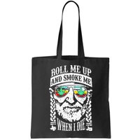 Roll Me Up And Smoke Me When I Die Bag