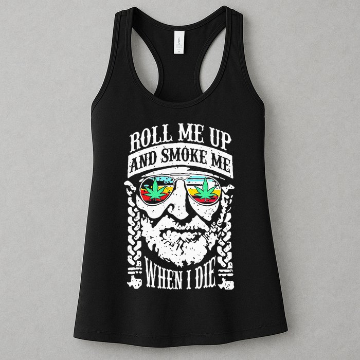 Roll Me Up And Smoke Me When I Die Womens Tank Top