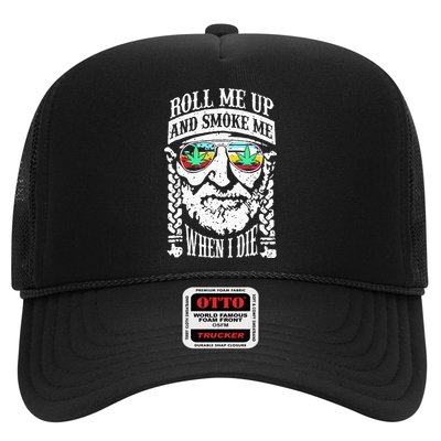 Roll Me Up And Smoke Me When I Die Trucker Hat