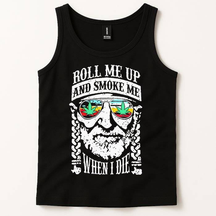 Roll Me Up And Smoke Me When I Die Tank Top