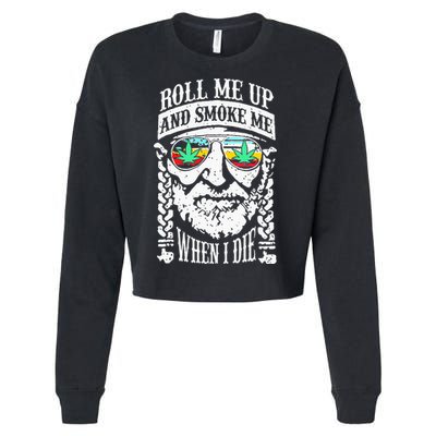 Roll Me Up And Smoke Me When I Die Cropped Pullover Crew
