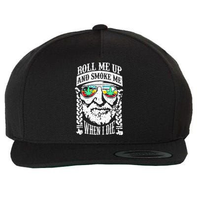 Roll Me Up And Smoke Me When I Die Wool Snapback Cap