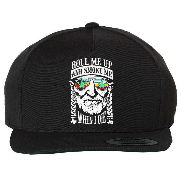 Roll Me Up And Smoke Me When I Die Wool Snapback Cap