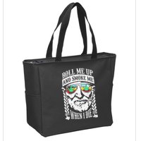 Roll Me Up And Smoke Me When I Die Zip Tote Bag