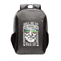 Roll Me Up And Smoke Me When I Die Vector Backpack