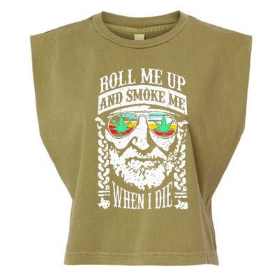 Roll Me Up And Smoke Me When I Die Garment-Dyed Women's Muscle Tee