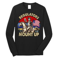Regulators Mount Up 4th Of July Independence Day Long Sleeve Shirt