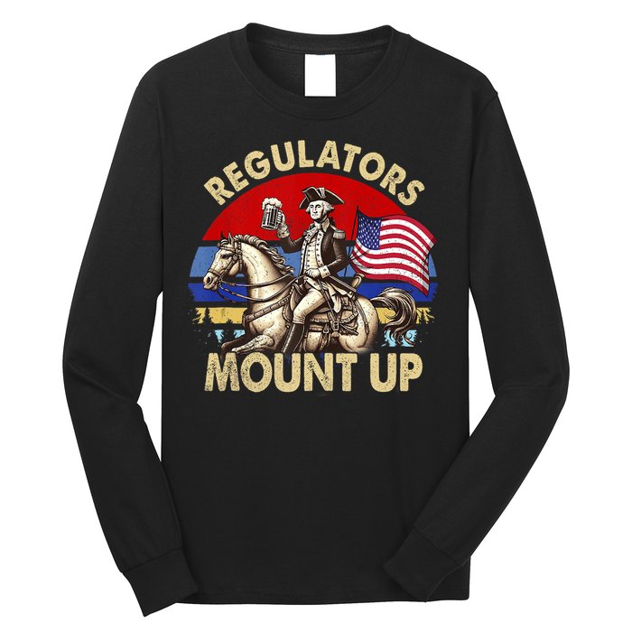 Regulators Mount Up 4th Of July Independence Day Long Sleeve Shirt