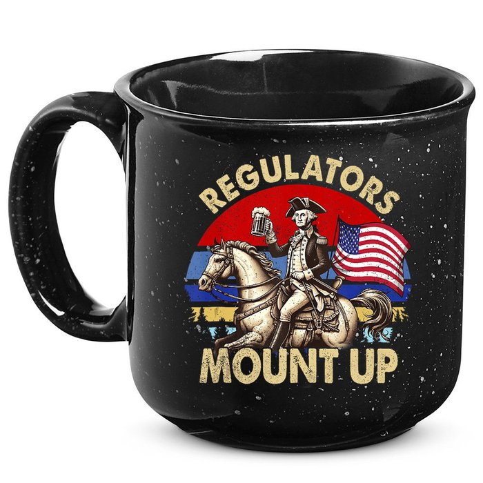 Regulators Mount Up 4th Of July Independence Day 15oz Campfire Ceramic Mug