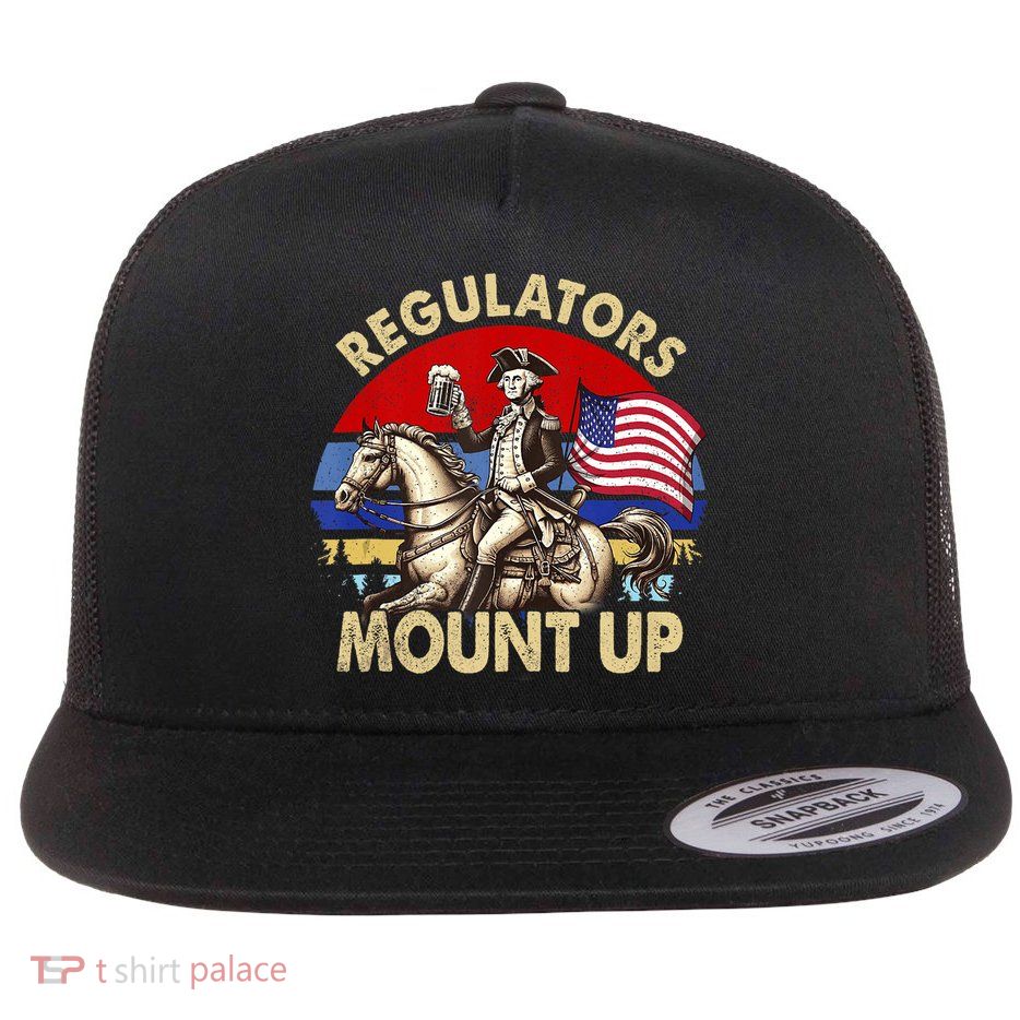 Regulators Mount Up 4th Of July Independence Day Flatbill Hat