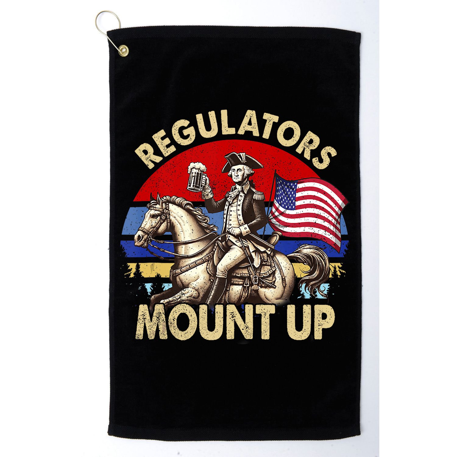 Regulators Mount Up 4th Of July Independence Day Golf Towel