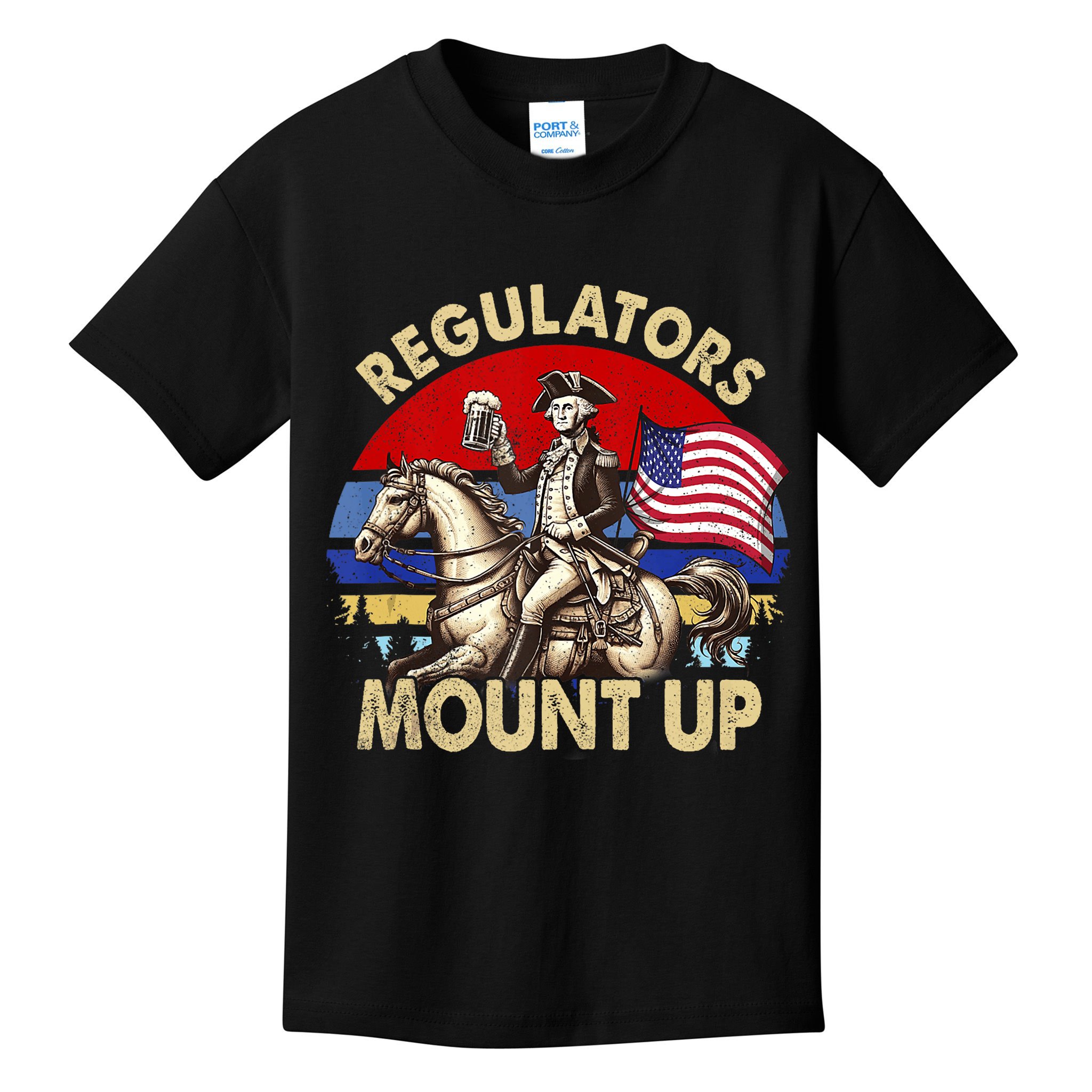 Regulators Mount Up 4th Of July Independence Day Kids T-Shirt