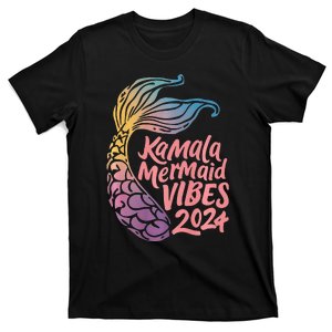 Rainbow Mermaid Vibes Design For Kamala Harris 2024 T-Shirt