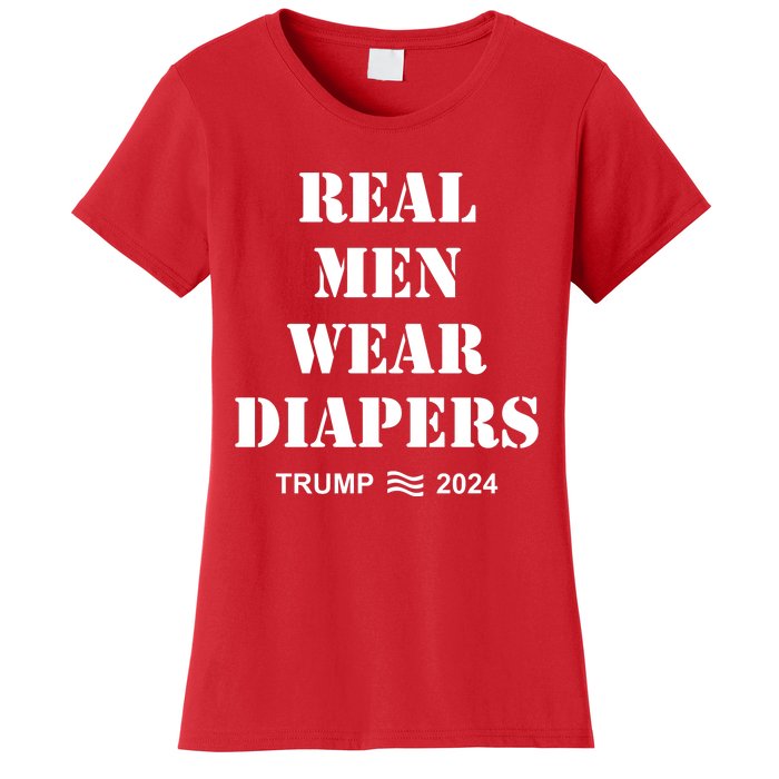 Real Me.N Wear Diapers Trump 2024 Women's T-Shirt