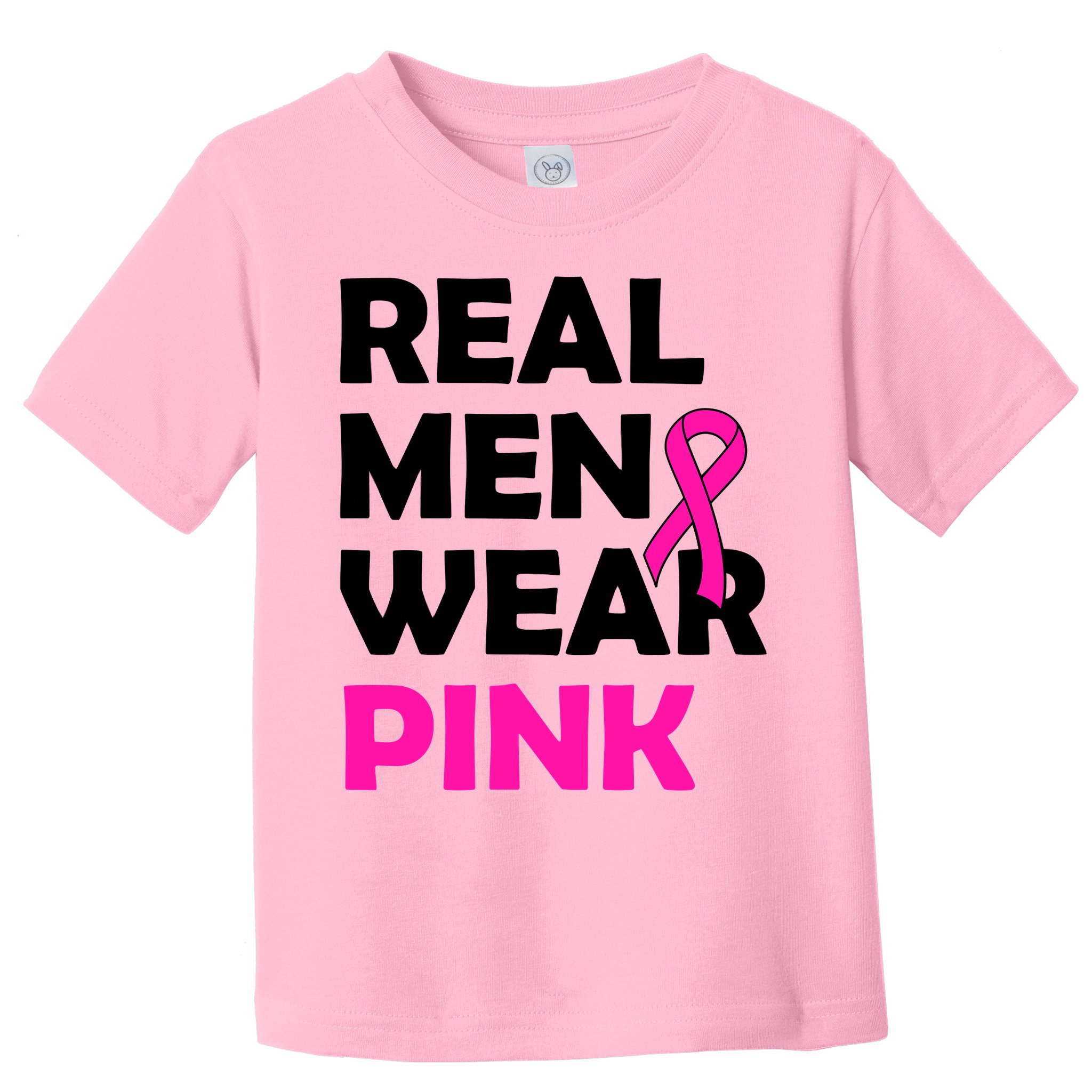 Real M.e.n Wear Pink Breast Cancer Awareness Toddler T-Shirt