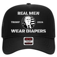 Real Me.N Wear Diapers Trump 2024 High Crown Mesh Back Trucker Hat