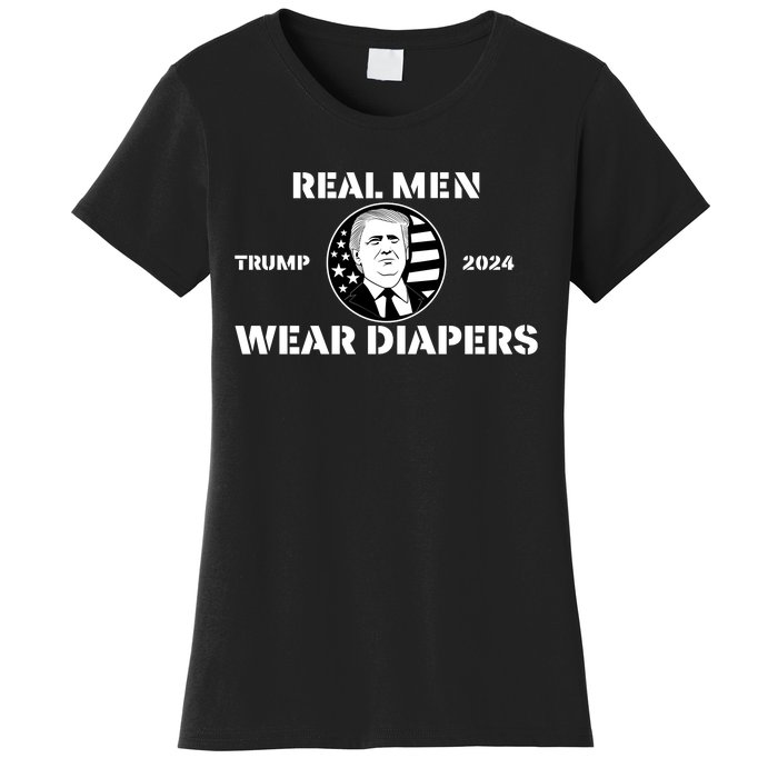 Real Me.N Wear Diapers Trump 2024 Women's T-Shirt