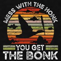 Retro Mess With The Honk You Get The Bonk Ladies PosiCharge Tri-Blend Wicking Tank