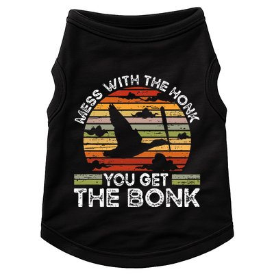 Retro Mess With The Honk You Get The Bonk Doggie Tank