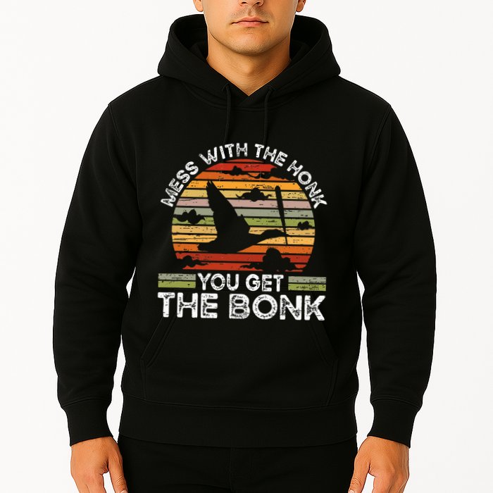 Retro Mess With The Honk You Get The Bonk Hoodie