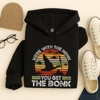 Retro Mess With The Honk You Get The Bonk Hoodie