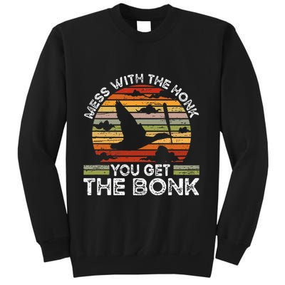 Retro Mess With The Honk You Get The Bonk Sweatshirt
