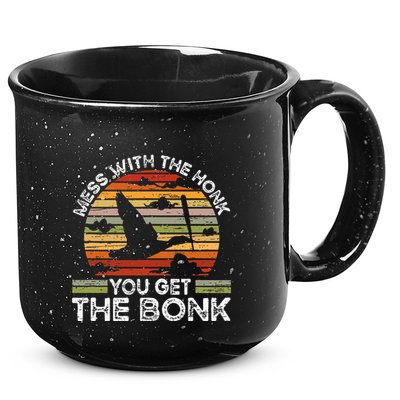 Retro Mess With The Honk You Get The Bonk 15oz Campfire Ceramic Mug
