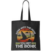 Retro Mess With The Honk You Get The Bonk Bag