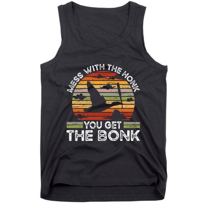 Retro Mess With The Honk You Get The Bonk Tank Top