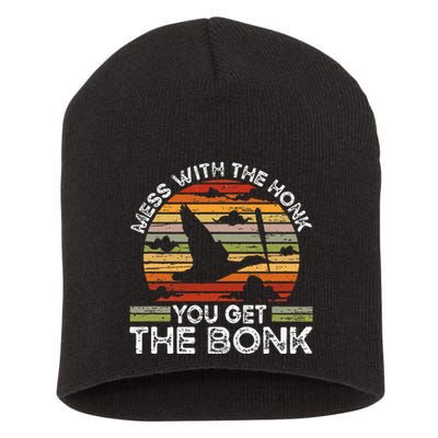 Retro Mess With The Honk You Get The Bonk Short Acrylic Beanie