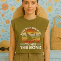 Retro Mess With The Honk You Get The Bonk Garment-Dyed Women's Muscle Tee