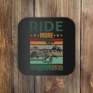 Ride More Worry Less Coaster