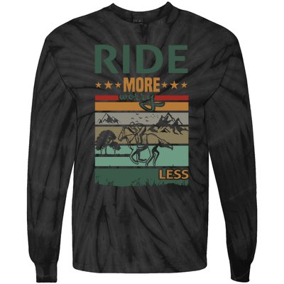 Ride More Worry Less Tie-Dye Long Sleeve Shirt