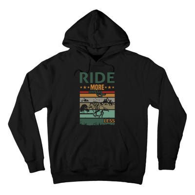 Ride More Worry Less Tall Hoodie