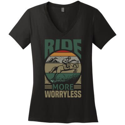 Ride More Worry Less Women's V-Neck T-Shirt