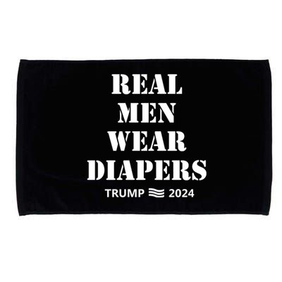 Real Man Wear Diapers Trump 2024 Microfiber Hand Towel