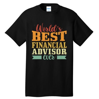 Retro Motif Worlds Best Financial Advisor Tall T-Shirt