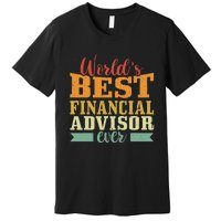 Retro Motif Worlds Best Financial Advisor Premium T-Shirt