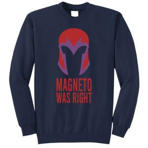 Retro Magneto Was Right Tall Sweatshirt