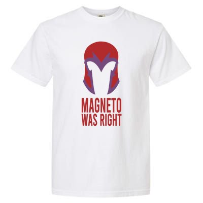 Retro Magneto Was Right Garment-Dyed Heavyweight T-Shirt