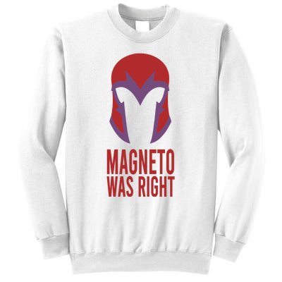 Retro Magneto Was Right Sweatshirt