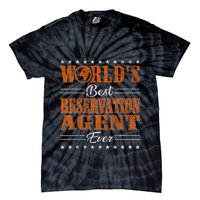 Retro Motif Worlds Best Reservation Agent Tie-Dye T-Shirt