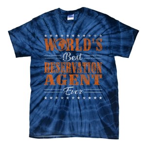 Retro Motif Worlds Best Reservation Agent Tie-Dye T-Shirt